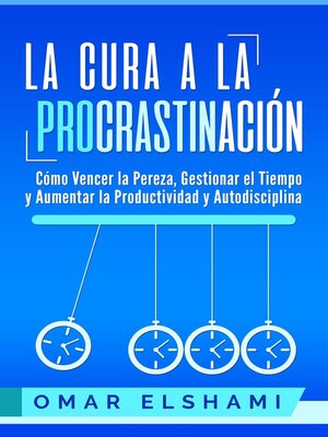cover image of La Cura a la Procrastinación